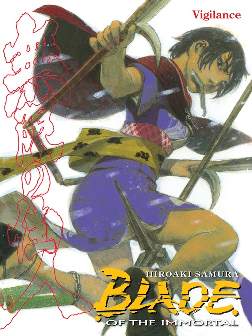 Title details for Blade of the Immortal, Volume 30 by Hiroaki Samura - Available